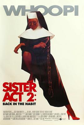 樱花视频《修女也疯狂2 Sister Act 2: Back in the Habit》免费在线观看