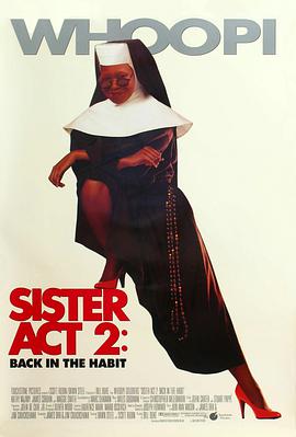 樱花动漫《修女也疯狂2 Sister Act 2: Back in the Habit》免费在线观看