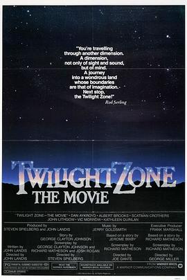 橘子视频《阴阳魔界 Twilight Zone: The Movie》免费在线观看