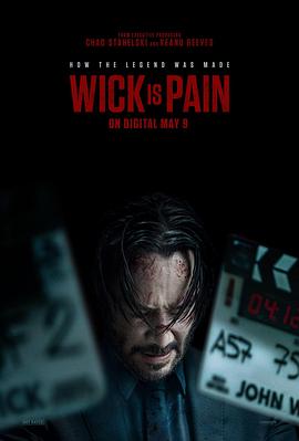 樱花视频《疾速剧痛 Wick Is Pain》免费在线观看